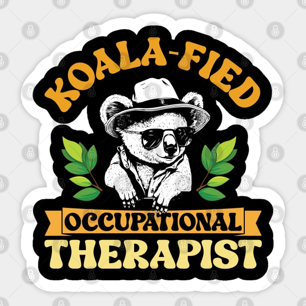 Koala-fied Occupational Therapist Sticker by RiseInspired